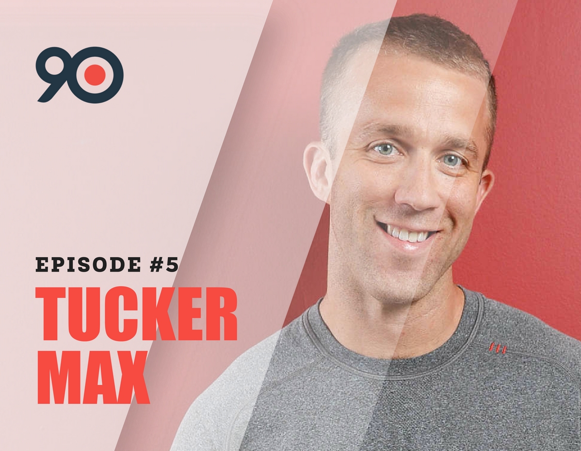 Tucker Max podcast with Todd Herman